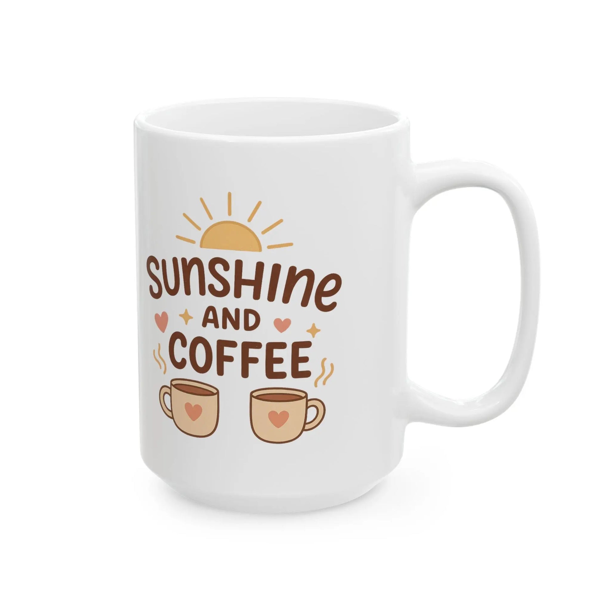 Sunshine and Coffee Ceramic Mug - Cups and Caffeine Co.