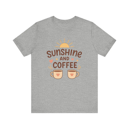 Sunshine and Coffee Tee - Cozy and Comfortable Sunshine Tee Printify