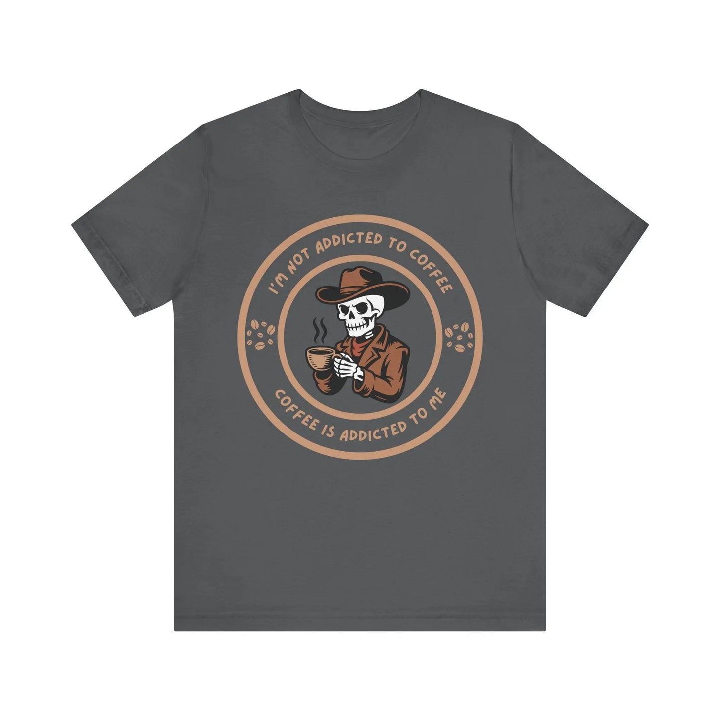 Coffee is Addicted to Me Tee - Dark Version Printify