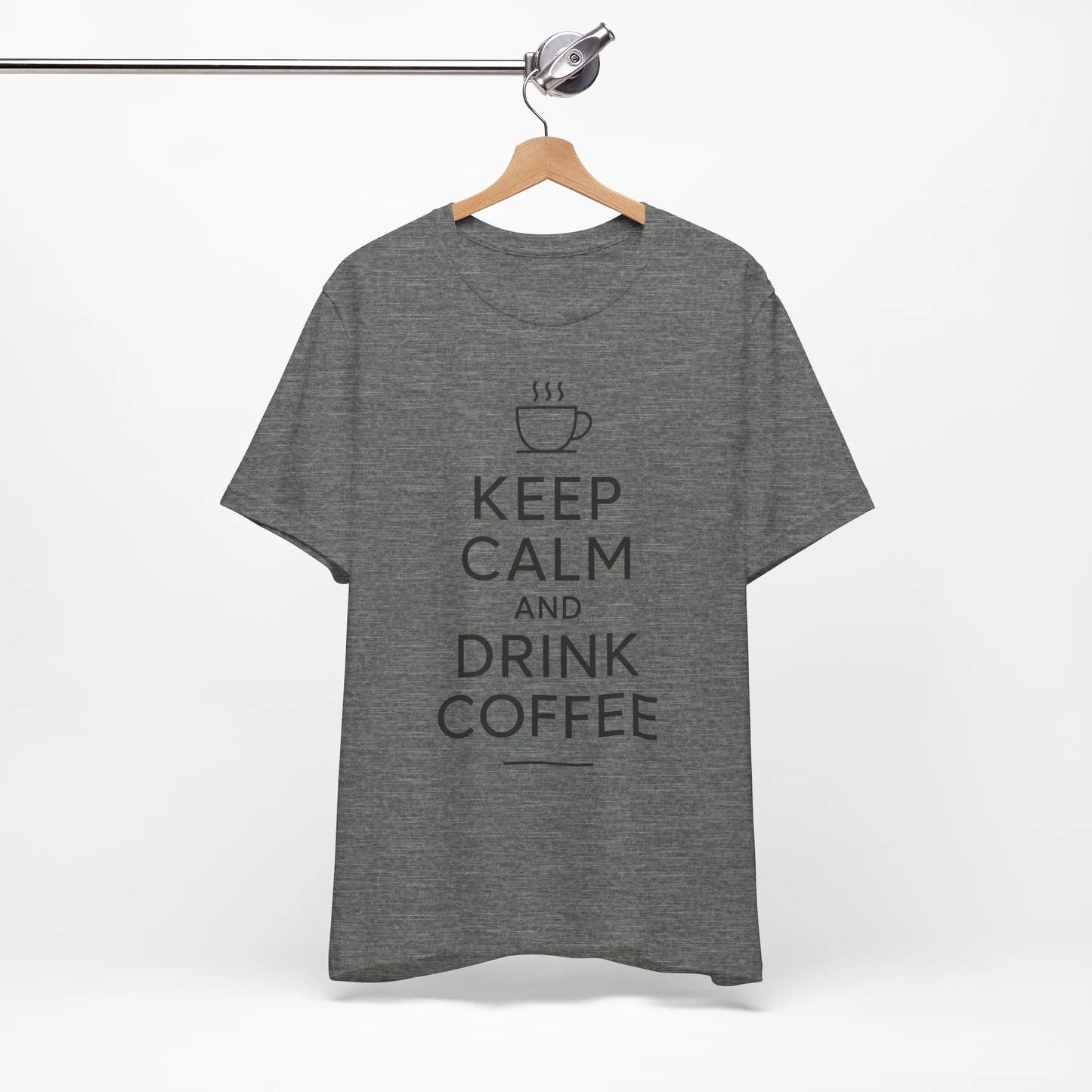 Keep Calm and Drink Coffee Unisex Tee Printify