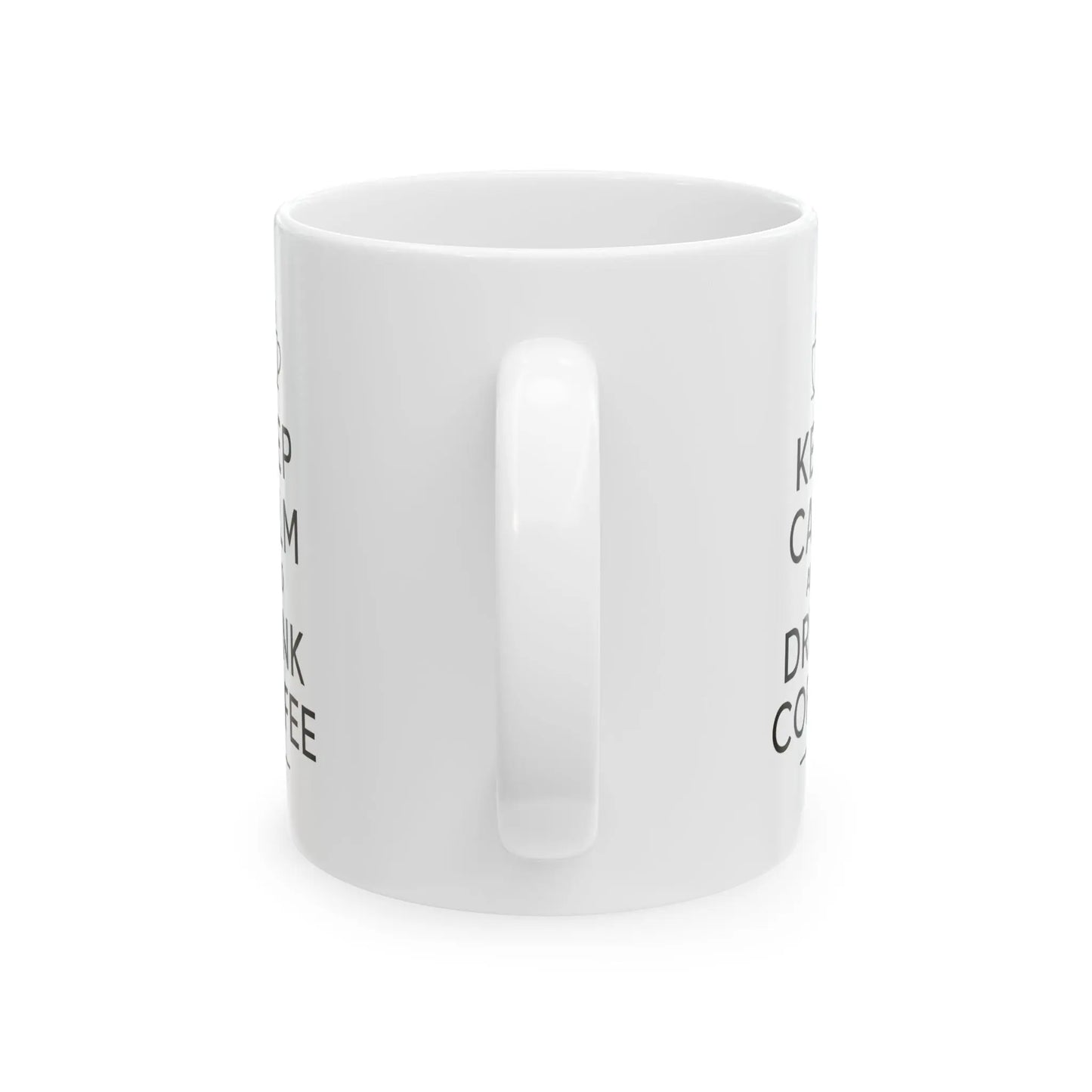 Keep Calm and Drink Coffee 11oz Mug - Cups and Caffeine Co.