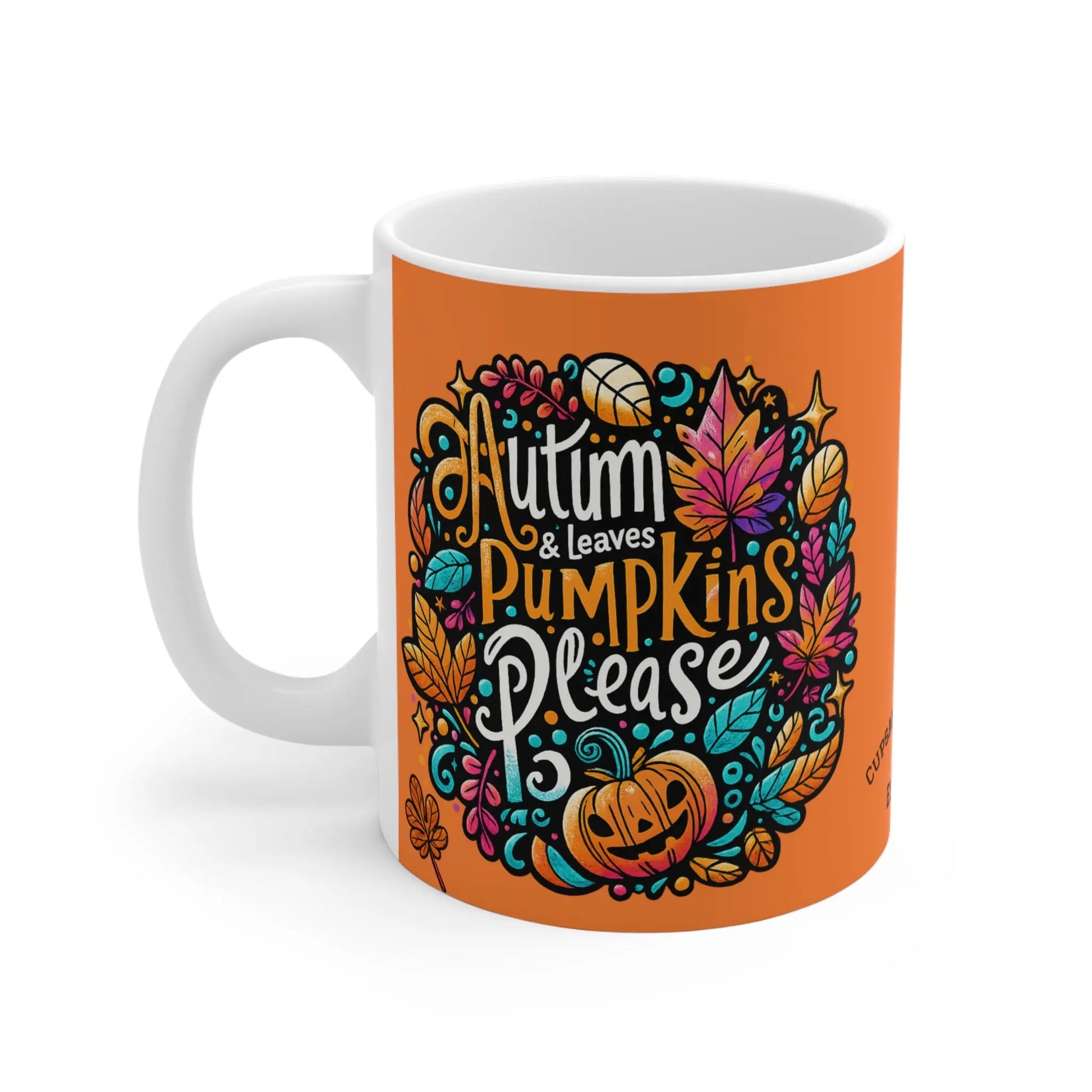 Autumn Leaves & Pumpkins Please 11oz Mug - Cups and Caffeine Co.