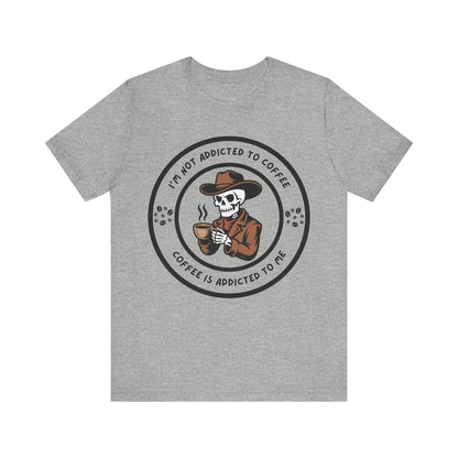 Coffee is Addicted to Me Tee - Light Version Printify