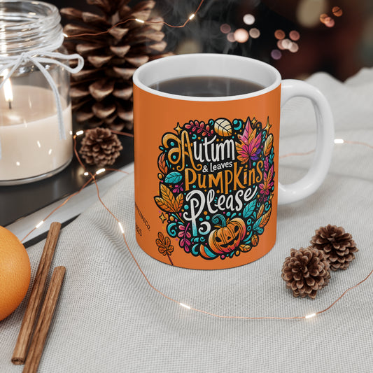 Autumn Leaves & Pumpkins Please 11oz Mug - Cups and Caffeine Co.