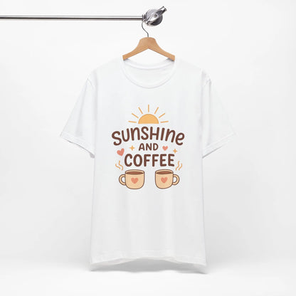 Sunshine and Coffee Tee - Cozy and Comfortable Sunshine Tee Printify