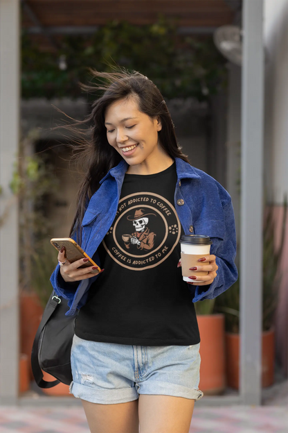 Coffee is Addicted to Me Tee - Dark Version Printify