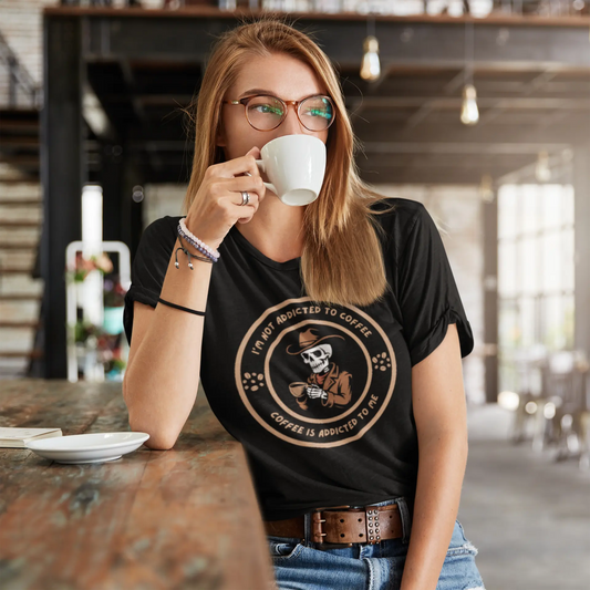 Coffee is Addicted to Me Tee - Dark Version